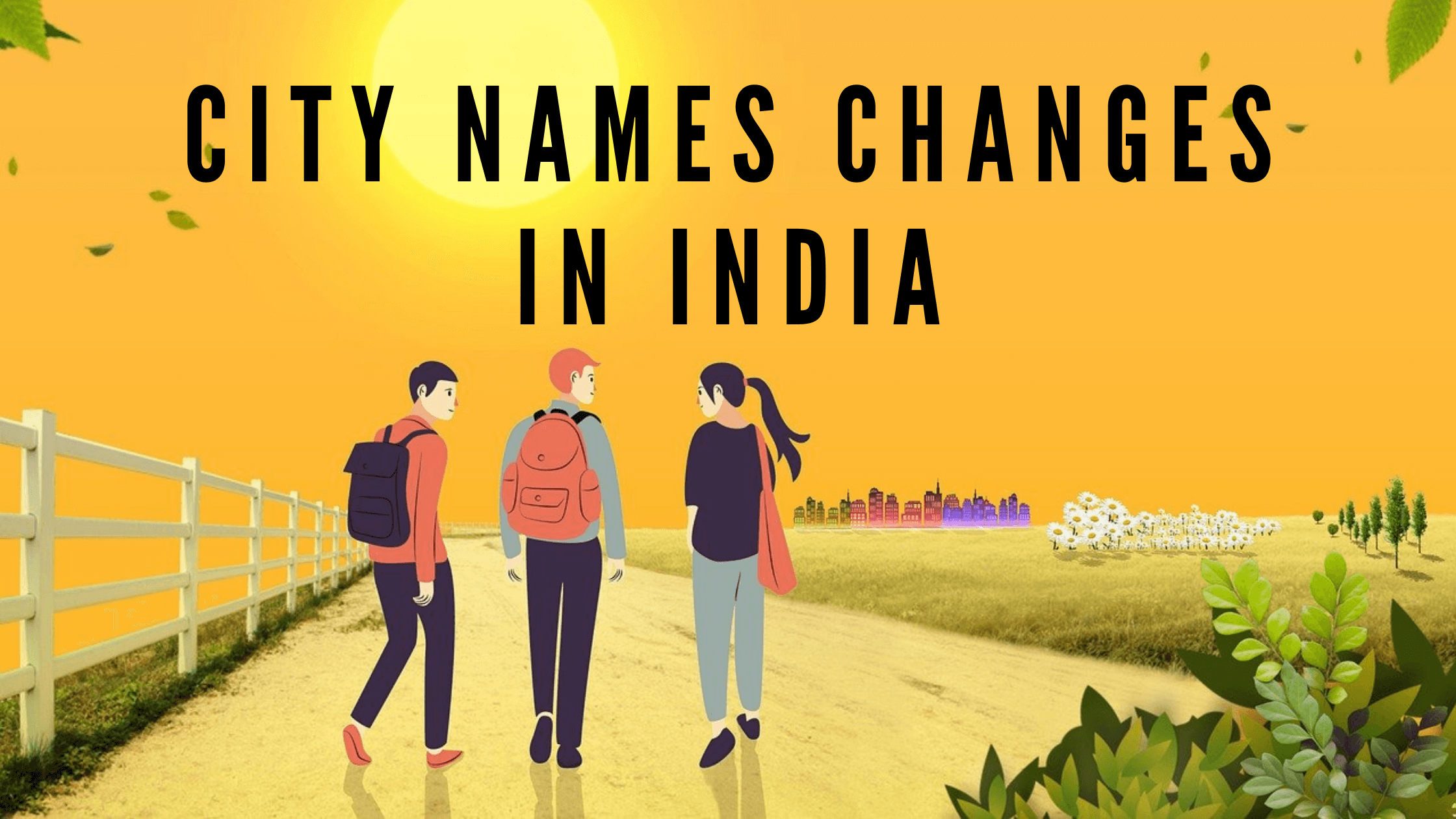 List Of City Name Changes In India 2022 (A Complete List) - GkGigs