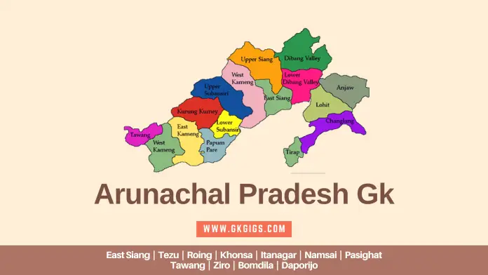 GK Questions And Answers On Arunachal Pradesh