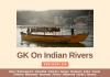 GK Questions And Answers On Indian Rivers