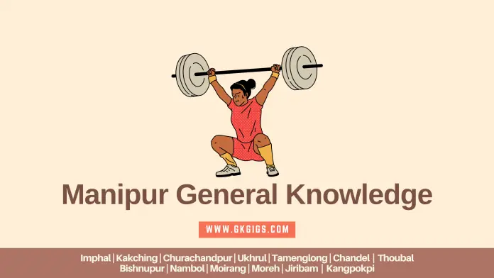 Manipur General Knowledge Questions And Answers (gkgigs.com)