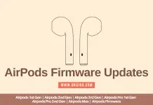 Latest AirPods Firmware Updates