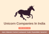 Unicorn Companies In India
